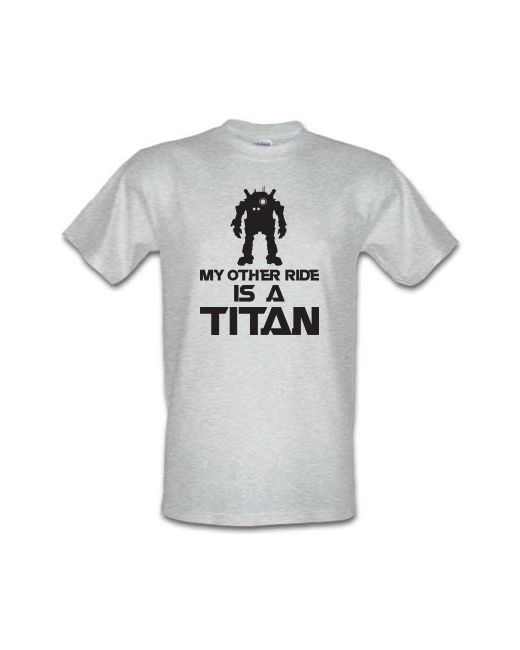 CharGrilled My Other Ride Is A Titan male t-shirt.