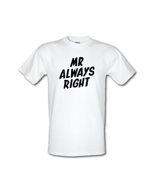 CharGrilled Mr Always Right male t-shirt.