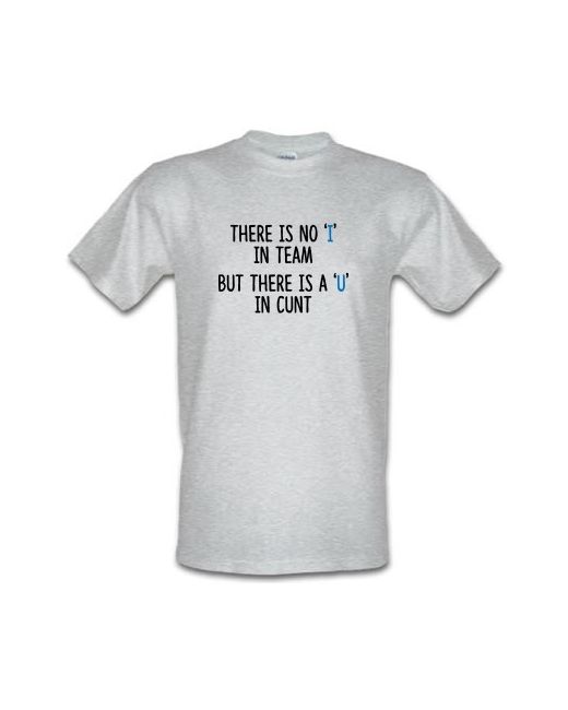 CharGrilled Theres No I Team male t-shirt.