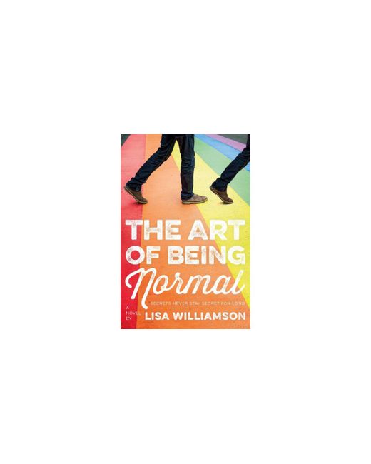 Barnes & Noble The Art of Being Normal A Novel by Lisa Williamson