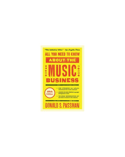 Barnes & Noble All You Need to Know About the Music Business 10th Edition by Donald S. Passman