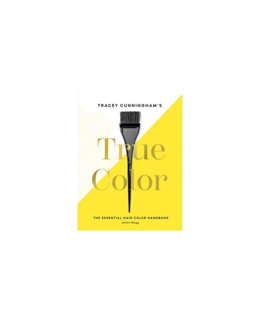 Barnes & Noble Tracey Cunninghams True The Essential Hair Handbook by Cunningham