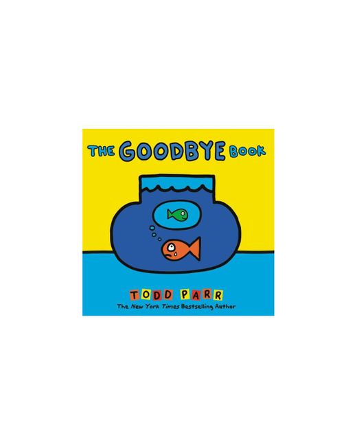Barnes & Noble The Goodbye Book by Todd Parr
