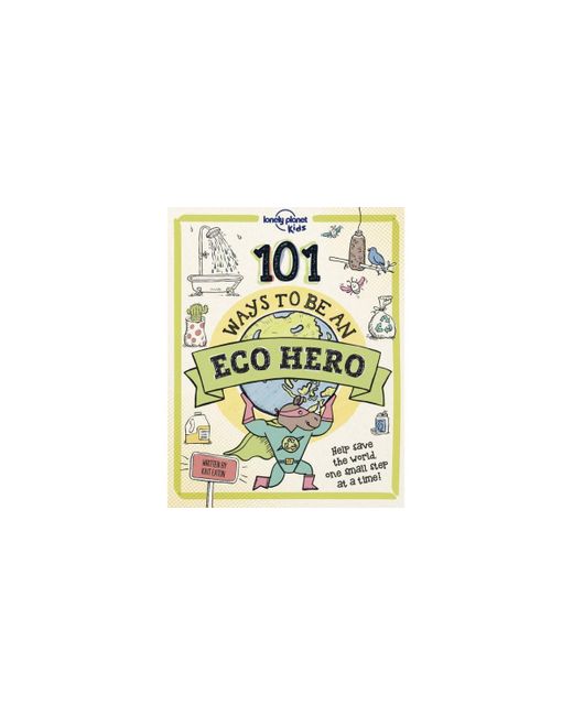 Barnes & Noble 101 Ways to be an Eco Hero 1 by Kati Eaton