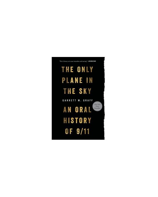 Barnes & Noble Only Plane the Sky An Oral History of 9/11 by Garrett M. Graff