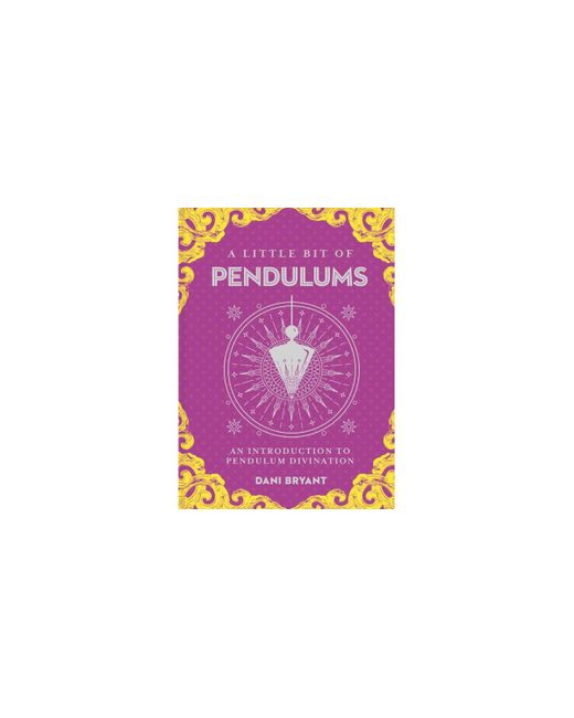 Barnes & Noble A Little Bit of Pendulums An Introduction to Pendulum Divination by Dani Bryant
