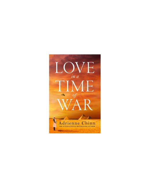 Barnes & Noble Love a Time of War The Three Fry Sisters Book 1 by Adrienne Chinn