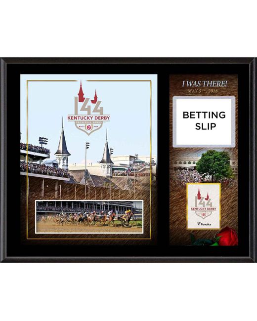 Fanatics Authentic Kentucky Derby 144 12 x 15 Sublimated I Was There Betting Slip Plaque