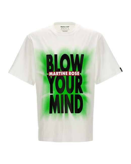 Martine Rose -Blow Your Mind T Shirt Bianco-